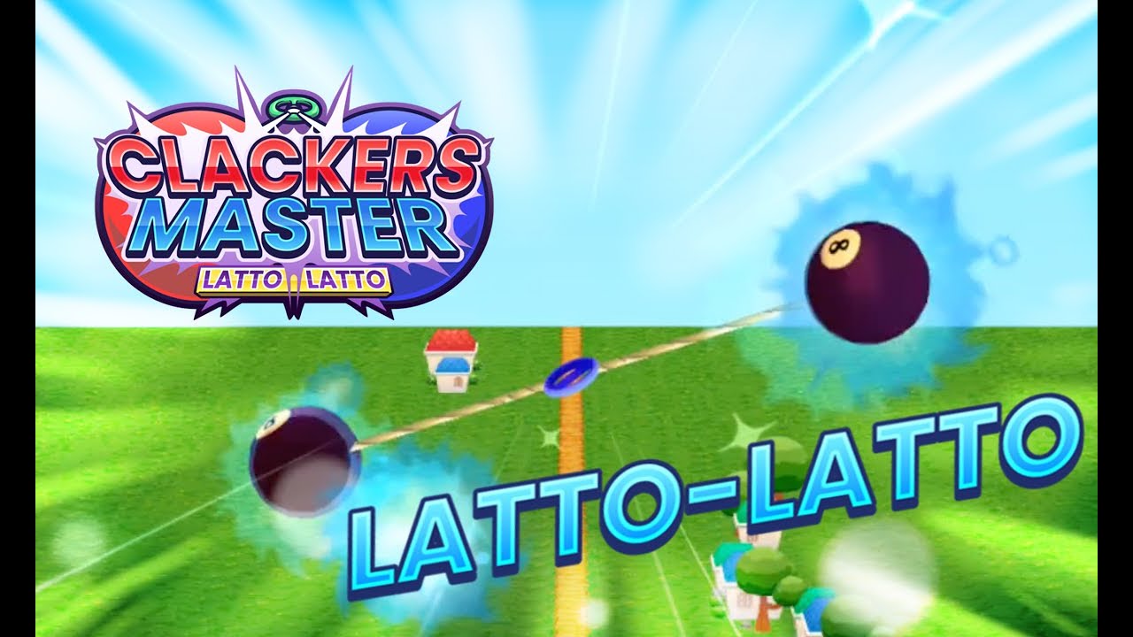 Clackers Master: Latto Latto